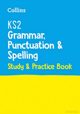 KS2 Grammar, Punctuation and Spelling SATs Study and Practice Book: for the 2022 tests (Collins KS2 SATs Practice) - Collins KS2 [KSIĄŻKA]