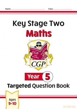 KS2 Maths Targeted Question Book - Year 5: superb for learning at home - Cgp Books [KSIĄŻKA]