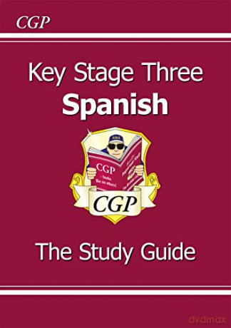 KS3 Spanish Study Guide: perfect for Years 7, 8 and 9 (CGP KS3 Languages) - CGP Books [KSIĄŻKA]
