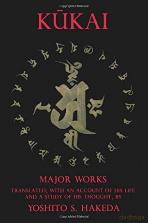 Kukai Major Works (Translations from the Asian Classics) - Yoshito S. Hakeda [KSIĄŻKA]