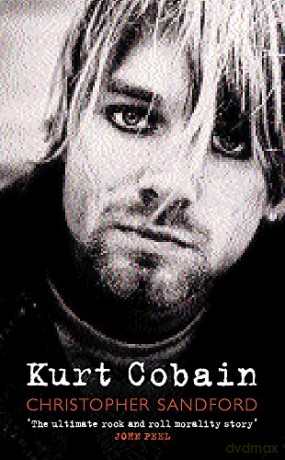 Kurt Cobain - Christopher Sandford [KSIĄŻKA]
