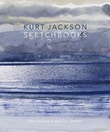 Kurt Jackson Sketchbooks - Alan Livingston [KSIĄŻKA]