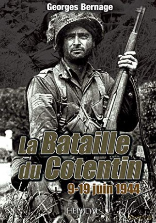 La Bataille du Cotentin: 9-19 Juin 1944 - Georges Bernage [KSIĄŻKA]