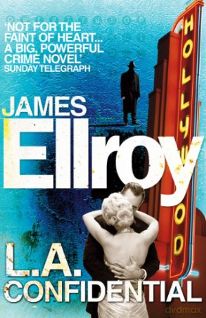 LA Confidential: Classic Noir (L.A. Quartet, 3) - James Ellroy [KSIĄŻKA]