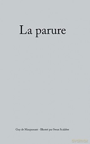 La Parure - Maupassant - Swan Scalabre [KSIĄŻKA]