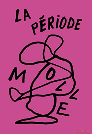 La Periode Molle - Dimitri Broquard [KSIĄŻKA]