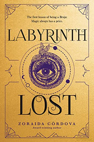 Labyrinth Lost: 1 (Brooklyn Brujas, 1) - Zoraida Córdova [KSIĄŻKA]