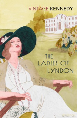 Ladies of Lyndon - Margaret Kennedy [KSIĄŻKA]