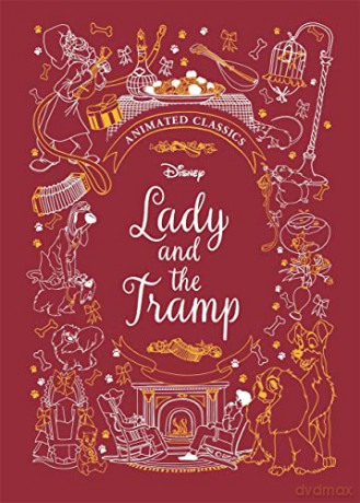 Lady and the Tramp (Disney Animated Classics): A deluxe gift book of the classic film - collect them all! - Lily Murray [KSIĄŻKA]