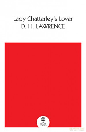 Lady Chatterley's Lover (Collins Classics) - D. H. Lawrence [KSIĄŻKA]