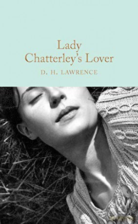 Lady Chatterley's Lover: D.H. Lawrence (Macmillan Collector's Library, 142) - D. H. Lawrence [KSIĄŻKA]