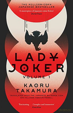 Lady Joker: The Million Copy Bestselling 'Masterpiece of Japanese Crime Fiction' - Kaoru Takamura [KSIĄŻKA]