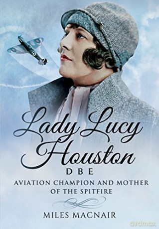 Lady Lucy Houston DBE - Miles Macnair [KSIĄŻKA]
