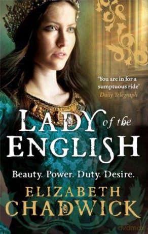 Lady Of The English - Elizabeth Chadwick [KSIĄŻKA]