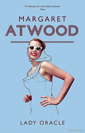 Lady Oracle: Margaret Atwood - Margaret Atwood [KSIĄŻKA]