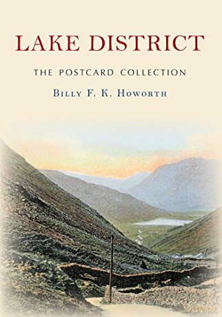 Lake District The Postcard Collection - Billy F.K. Howorth [KSIĄŻKA]