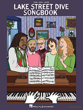 Lake Street Dive Songbook (Piano, Voice and Guitar): Piano-vocal-guitar - Lake Street Dive Songbook [KSIĄŻKA]
