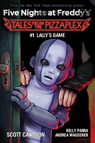Lally's Game: An Afk Book (Five Nights at Freddy's: Tales from the Pizzaplex #1) - Scott Cawthon [KSIĄŻKA]
