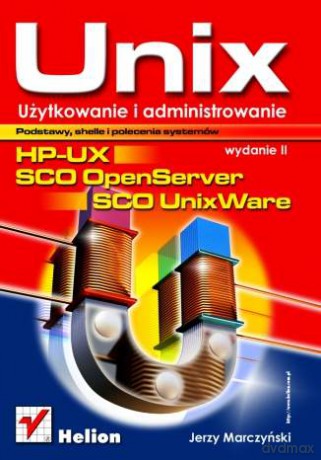 UNIX użytkowanie i administrowanie. 2 wydanie [KSIĄŻKA]