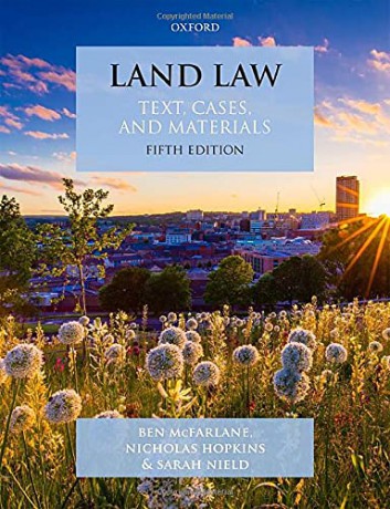 Land Law: Text, Cases and Materials - Ben McFarlane [KSIĄŻKA]