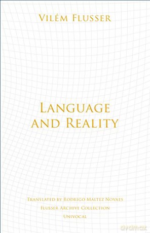 Language and Reality (Univocal) - Rodrigo Maltez Novaes [KSIĄŻKA]