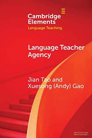 Language Teacher Agency (Elements in Language Teaching) - Jian Tao [KSIĄŻKA]