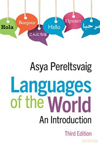 Languages of the World: An Introduction - Asya Pereltsvaig [KSIĄŻKA]
