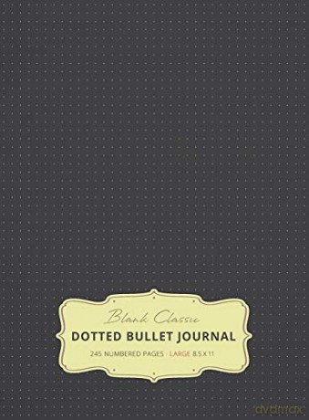 Large 8.5 x 11 Dotted Bullet Journal (Gray #2) Hardcover - 245 Numbered Pages - Blank Classic [KSIĄŻKA]