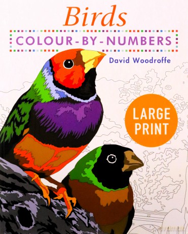 Large Print Colour by Numbers Birds: Easy-to-Read - David Woodroffe [KSIĄŻKA]