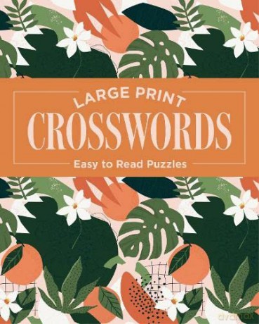 Large Print Crosswords: Easy to Read Puzzles - Eric Saunders [KSIĄŻKA]