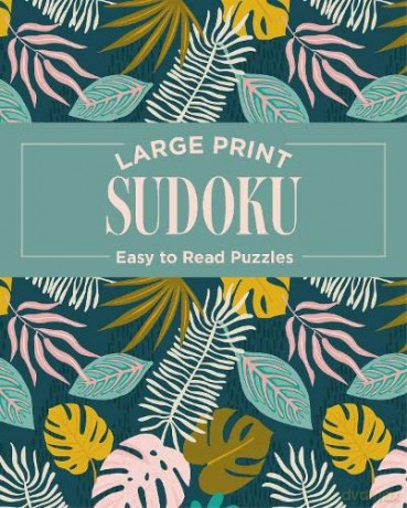 Large Print Sudoku: Easy to Read Puzzles - Eric Saunders [KSIĄŻKA]