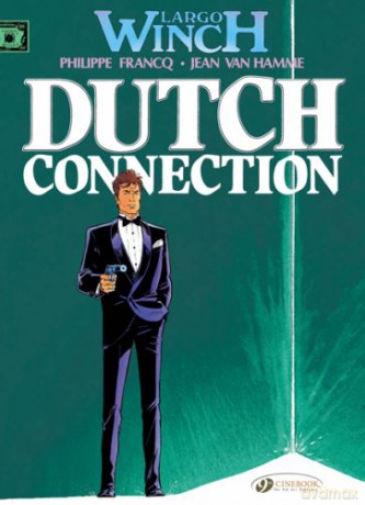 Largo Winch Vol.3: Dutch Connection: 03 - Jean Van Hamme [KOMIKS]