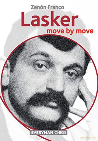 Lasker: Move by Move - Zenon Franco [KSIĄŻKA]