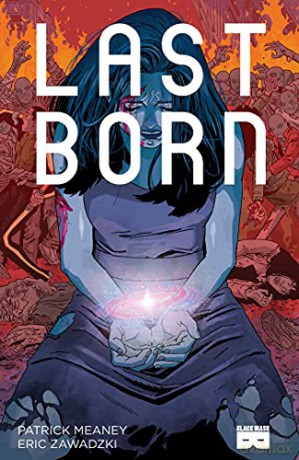 Last Born Volume 1 (Last Born, 1) - Patrick Meaney [KSIĄŻKA]