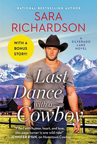 Last Dance with a Cowboy: Includes a Bonus Novella - Sara Richardson [KSIĄŻKA]