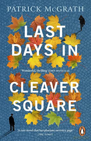Last Days in Cleaver Square - Patrick McGrath [KSIĄŻKA]