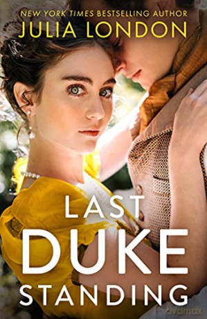 Last Duke Standing: A Historical Romance - Julia London [KSIĄŻKA]