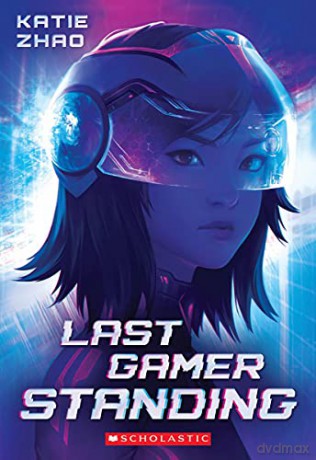 Last Gamer Standing - Katie Zhao [KSIĄŻKA]