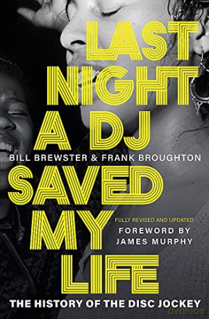 Last Night a DJ Saved My Life - Bill Brewster [KSIĄŻKA]
