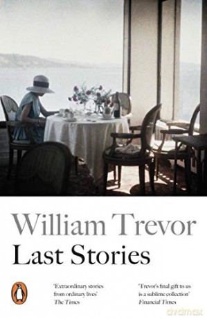 Last Stories: William Trevor - William Trevor [KSIĄŻKA]