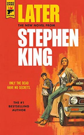 Later (Hard case crime, 147) English Edition - Stephen King [KSIĄŻKA]