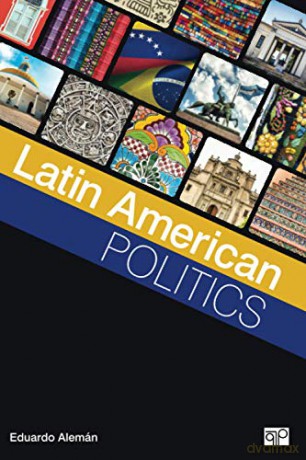 Latin American Politics - Eduardo G. Aleman [KSIĄŻKA]
