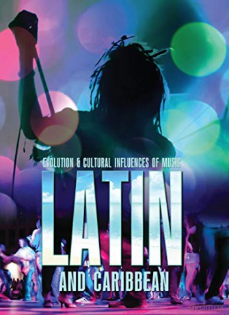 Latin and Caribbean (Evolution and Cultural Influences of Music) - Lara Stewart Manetta [KSIĄŻKA]