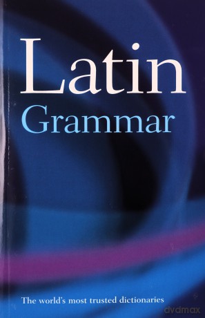 Latin Grammar - The late James Morwood [KSIĄŻKA]
