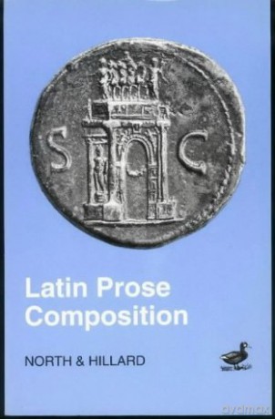 Latin Prose Composition (Latin language) - M. a. North [KSIĄŻKA]
