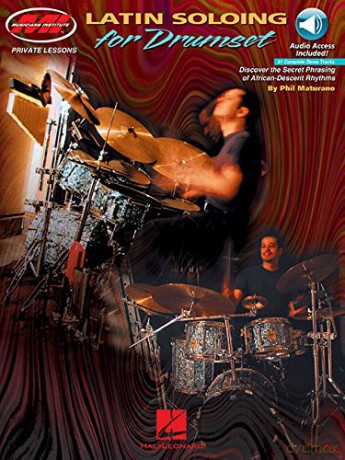 Latin Soloing For Drumset: 1 (Private Lessons) - Phil Maturano [KSIĄŻKA]