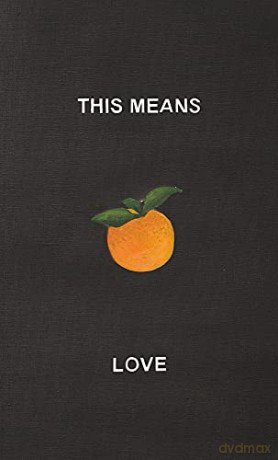 Laure Prouvost: This Means Love - Laure Prouvost [KSIĄŻKA]