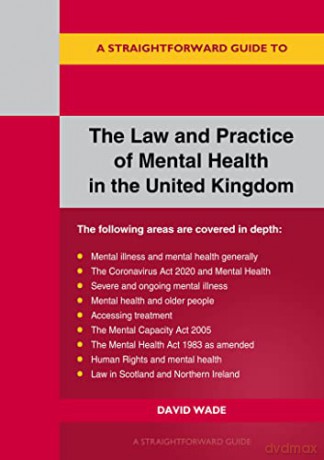 Law and Practice of Mental Health in the UK, the: A Straightforward Guide - David [KSIĄŻKA]