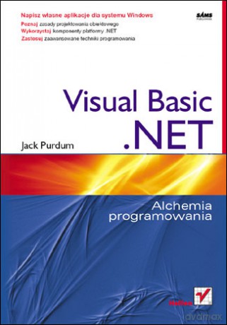 Visual Basic .NET. Alchemia programowania [KSIĄŻKA]