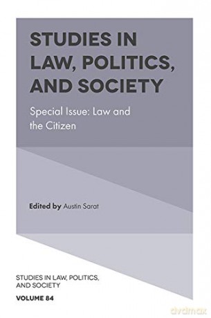 Law and the Citizen (Studies in Law, Politics, and Society (84)) - Austin Sarat [KSIĄŻKA]